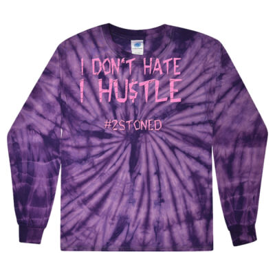 TYE DYE I DONT HATE I HUSTLE SWEATSHIRT Thumbnail