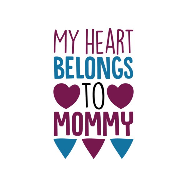 My heart belongs to mommy Thumbnail