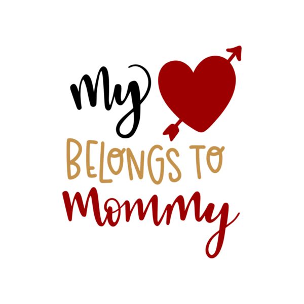 my heart belongs to mommy 5241 Thumbnail